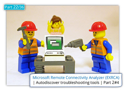 Microsoft Remote Connectivity Analyzer (ExRCA) | Autodiscover troubleshooting tools | Part 2#4 | Part 22#36