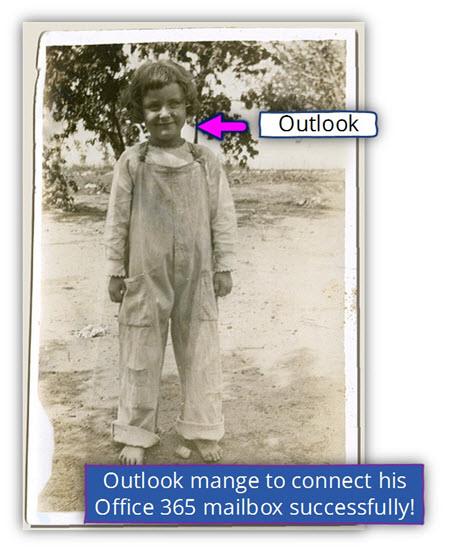 Outlook mange to connect his Office 365 mailbox successfully