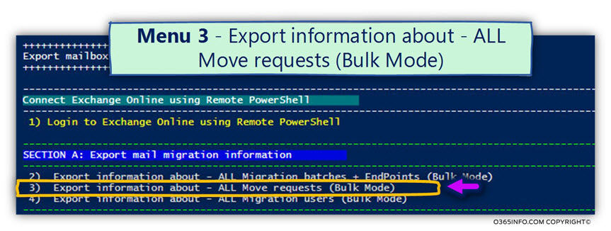 Menu 3 - Export information about - ALL Move requests -Bulk Mode -01