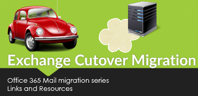 Cutover Migration – Links and Resources
