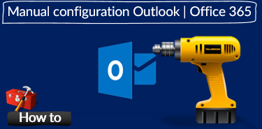 https://o365info.com/manual-configuration-of-outlook-mail/