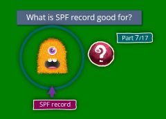 What is SPF record good for? | Part 7#17