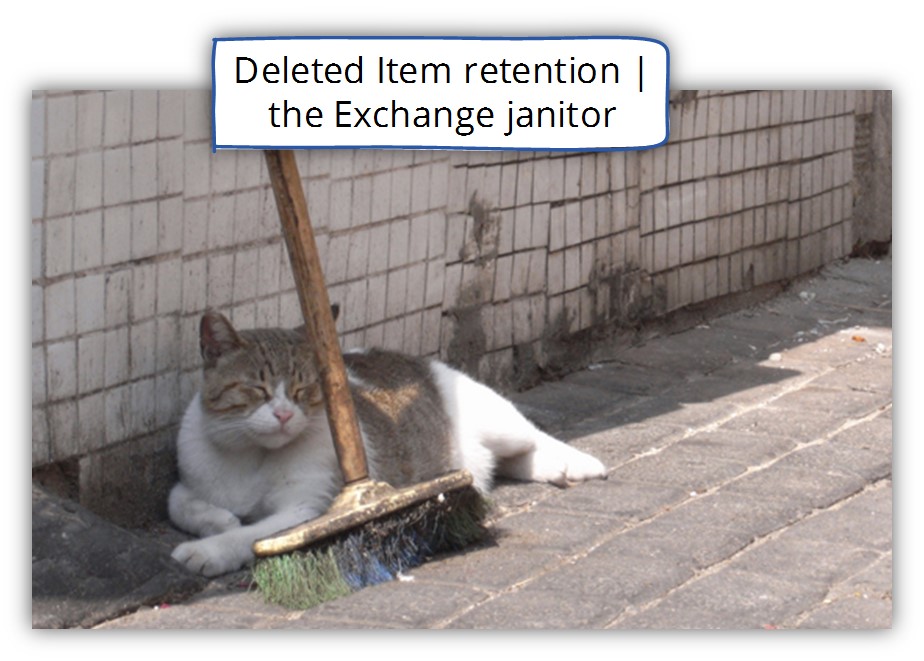 Deleted Item retention --the Exchange janitor