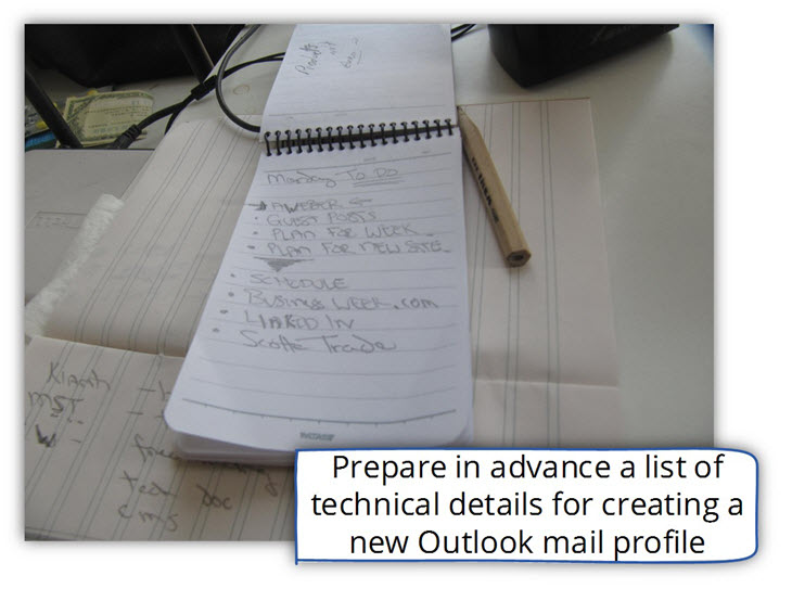 Prepare in advance a list of technical details for creating a new Outlook mail profile