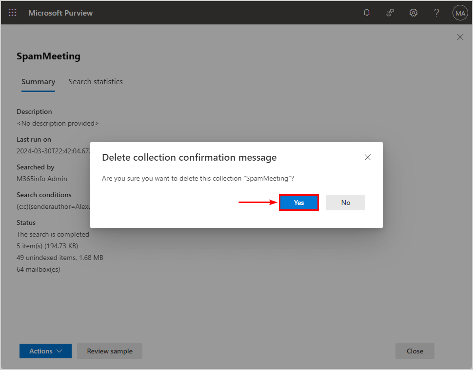 Confirm to delete the compliance search in Microsoft Purview