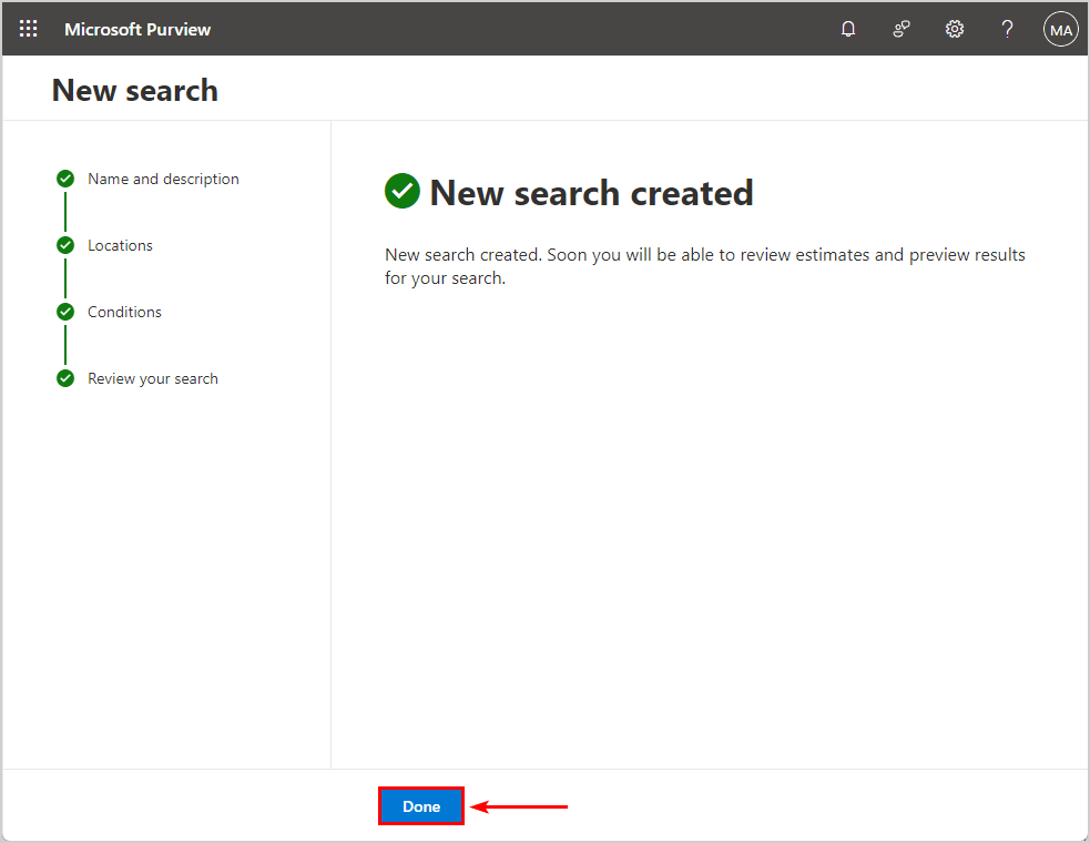 Microsoft Purview new content search created done