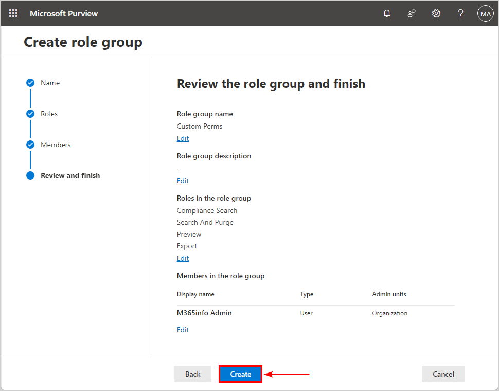 Review the role group and click create in Microsoft Purview